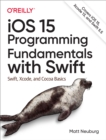 iOS 15 Programming Fundamentals with Swift - eBook
