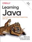 Learning Java : An Introduction to Real-World Programming with Java - Book