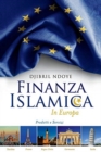 Finanza Islamica In Europa : Prodotti e servizi - Book