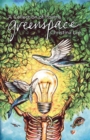 Greenspace : A Collection of Poems - Book