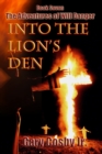 Into The Lion's Den : The Adventures of Will Danger - Book