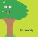 Mr. Woody : Life as a tree - Book