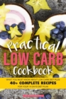Practical Low Carb Cookbook : What You Must Know About Low Carb Diet Plus 40+ Complete Recipes for Your 14 Days Diet Plan - Book