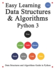 Easy Learning Data Structures & Algorithms Python 3 : Data Structures and Algorithms Guide in Python - Book