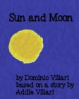 Sun and Moon - Book