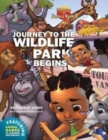 Journey to the Wildlife Park Begins - Book