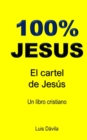 100% Jesus : El cartel de Jesus - Book