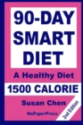 90-Day Smart Diet - 1500 Calorie - Book