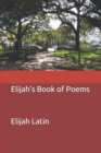Elijah's Book of Poems - Book