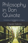 Philosophy in Don Quixote : Commentary on the Meditations of Ortega y Gasset - Book