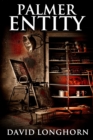 Palmer Entity : Supernatural Suspense with Scary & Horrifying Monsters - Book