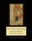 The Green Stocking : Egon Schiele Cross Stitch Pattern - Book