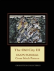 The Old City III : Egon Schiele Cross Stitch Pattern - Book
