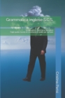Grammatica inglese S.C.S. : Schematica, Concisa e Semplice - Book