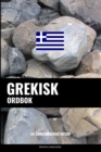 Grekisk ordbok : En amnesbaserad metod - Book