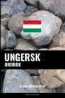 Ungersk ordbok : En amnesbaserad metod - Book