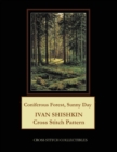 Coniferous Forest, Sunny Day : Ivan Shishkin Cross Stitch Pattern - Book