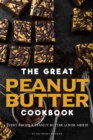 The Great Peanut Butter Cookbook : Every recipe a peanut butter lover needs! - Book