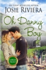 Oh Danny Boy : Large Print Edition - Book