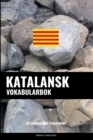 Katalansk Vokabularbok : En Emnebasert Tilnaerming - Book