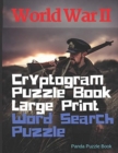 World War II Cryptogram Puzzle Books Large Print & Word Search Puzzle - Book