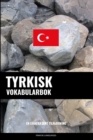Tyrkisk Vokabularbok : En Emnebasert Tilnaerming - Book