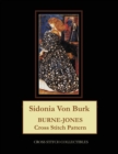 Sidonia Von Burk : Burne-Jones Cross Stitch Pattern - Book
