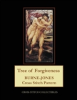 Tree of Forgiveness : Burne-Jones Cross Stitch Pattern - Book