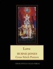 Love : Burne-Jones Cross Stitch Pattern - Book