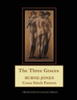 The Three Graces : Burne-Jones Cross Stitch Pattern - Book