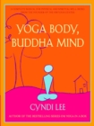 Yoga Body, Buddha Mind - eBook