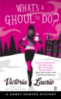 What's A Ghoul to Do? - eBook