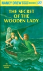 Nancy Drew 27: The Secret of the Wooden Lady - eBook