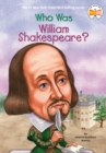 Who Was William Shakespeare? - eBook