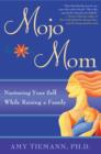 Mojo Mom - eBook