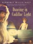 Dancing In Cadillac Light - eBook