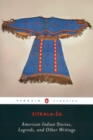 American Indian Stories, Legends, and Other Writings - eBook