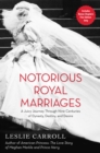 Notorious Royal Marriages - eBook