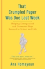 That Crumpled Paper Was Due Last Week - eBook