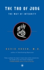 The Tao of Jung : The Way of Integrity - eBook