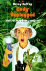 Cody Unplugged - eBook