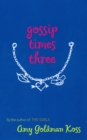 Gossip Times Three - eBook
