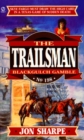 Trailsman 198: Black Gulch Gamble - eBook