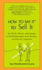 How to Say It to Sell It - eBook