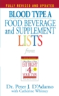 Blood Type A  Food, Beverage and Supplement Lists - eBook