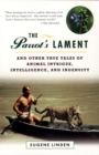 Parrot's Lament, The and Other True Tales of Animal Intrigue, Intelligen - eBook
