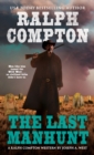 Ralph Compton the Last Manhunt - eBook