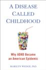 Disease Called Childhood - eBook