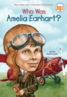 Who Was Amelia Earhart? - Kate Boehm Jerome