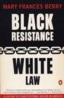 Black Resistance/White Law - eBook